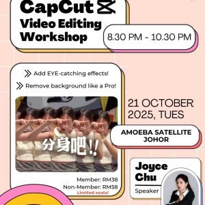 剪影视频编辑线上工作坊 | Capcut Video Editing Workshop